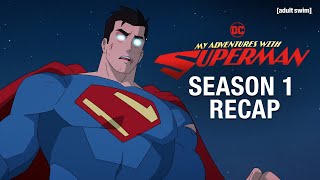 My Adventures With Superman Season 1 Recap  adult swim