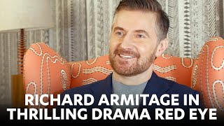 Richard Armitage stars in new thriller RED EYE