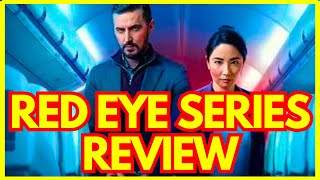 Red Eye Season 1 Review  ITV Original Series 2024