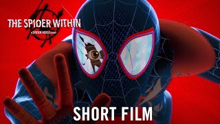The Spider Within A SpiderVerse Story  Official Short Film Full