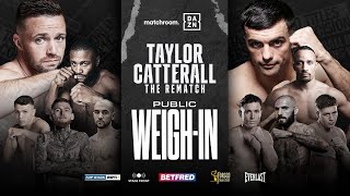 Josh Taylor Vs Jack Catterall 2  Undercard Weigh In