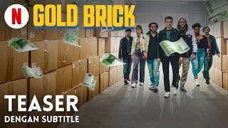 Gold Brick Teaser dengan subtitle  Trailer bahasa Indonesia  Netflix