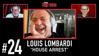 Talking Sopranos 24 wguest Louis Lombardi Agent Skip Lipari House Arrest