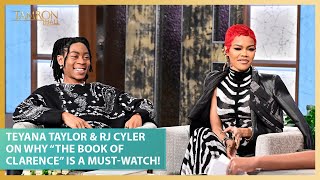 Teyana Taylor  RJ Cyler On Why The Book of Clarence Is A MustWatch