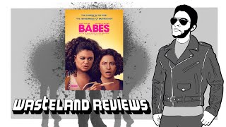 Babes 2024  Wasteland Film Review