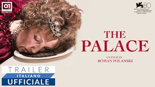 THE PALACE di Roman Polanski 2023  Trailer Ufficiale HD