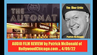 THE AUTOMAT 2021 Film Review by Patrick McDonald of HollywoodChicagocom 040922