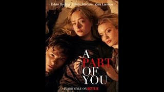 A Part of You Official Trailer 2024