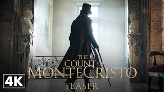 The Count of MonteCristo  Official Teaser in 4K