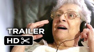 Alive Inside Official Trailer 1 2014  Alzheimers Documentary HD