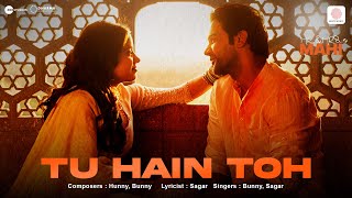 Tu Hain Toh  Mr  Mrs Mahi  Rajkummar Rao Janhvi Kapoor  Hunny Bunny Sagar  Team Jaani