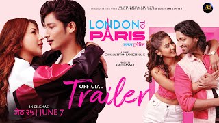 LONDON To PARIS  Nepali Movie Trailer  Samragyee RL Nischal Khadka Garima Sharma Kabir Khadka