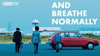 And Breathe Normally 2018  Trailer  Kristn ra Haraldsdttir  Babetida Sadjo