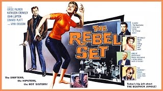 The Rebel Set 1959  BW  72 mins