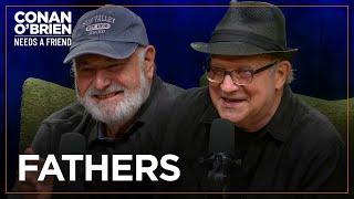 Albert Brooks  Rob Reiner On Their Famous Dads  Conan OBrien Needs A Friend