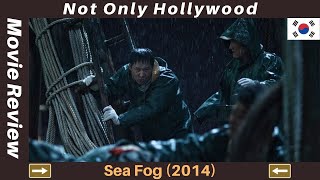Sea Fog 2014  Movie Review  South Korea  Dont take a trip with this fishing boat