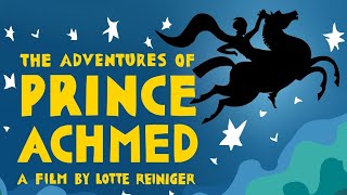 The Adventures Of Prince Achmed 1926  Lotte Reiniger  4K Remastered FULL MOVIE