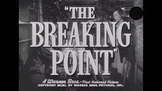 The Breaking Point 1950  Original Theatrical Trailer  WB  1950