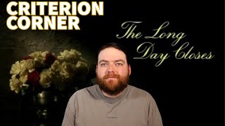 The Criterion Corner Episode 50  THE LONG DAY CLOSES 1992