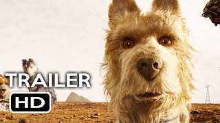 Isle of Dogs Official Trailer 1 2018 Wes Anderson Bryan Cranston Animated Movie HD