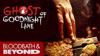 Ghost of Goodnight Lane 2014  Movie Review