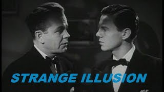 Strange Illusion 1945 Directed by Edgar G Ulmer