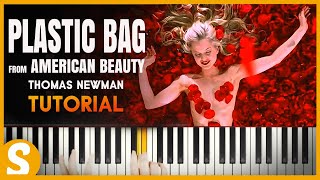 How to play PLASTIC BAG Theme from American Beauty by Thomas Newman  Piano Tutorial