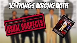 10 Things Wrong With The Usual Suspects Film Review