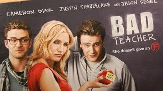 Bad Teacher 2011 Film  Cameron Diaz  Justin Timberlake