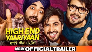 High End Yaariyan  Trailer    Jassi Gill  Ranjit Bawa  Ninja Pankaj Batra Releasing22Feb