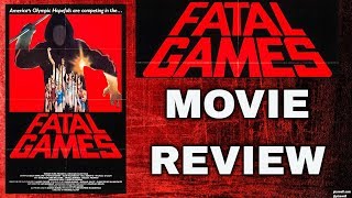 FATAL GAMES 1984  Movie Review