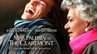 Mrs Palfrey at the Claremont 2005  Full Movie  Joan Plowright  Rupert Friend