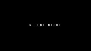 SILENT NIGHT 2017 Short Film Trailer