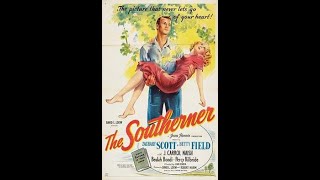 The Southerner 1945 by Jean Renoir High Quality Full Length Movie