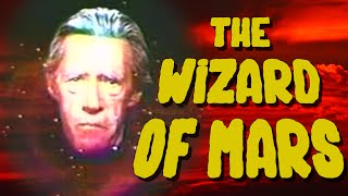 Bad Movie Review The Wizard of Mars AKA Horrors of The Red Planet