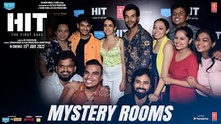 HIT Mystery Rooms Unit with Rajkummar R  Sanya M  HIT The First Case  Dr Sailesh  Bhushan K