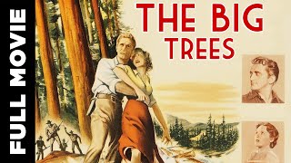 The Big Trees 1952  Western Romance Movie  Kirk Douglas Eve Miller