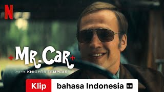 Mr Car and the Knights Templar Klip dengan subtitle  Trailer bahasa Indonesia  Netflix