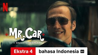 Mr Car and the Knights Templar Ekstra 4 dengan subtitle  Trailer bahasa Indonesia  Netflix