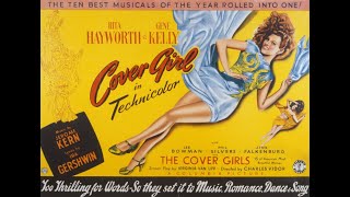 COVER GIRL 1944 Theatrical Trailer  Rita Hayworth Gene Kelly Lee Bowman