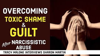 Overcoming guilt and shame after abuse  Sharon Martin Guest
