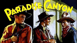 Paradise Canyon 1935  Action Adventure Movie  John Wayne Marion Burns