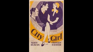 CITY GIRL 1930 Original Trailer  Charles Farrell Mary Duncan David Torrence