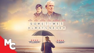 Sometimes Always Never  Full Movie  Mystery Drama  Bill Nighy  Sam Riley  Jenny Agutter