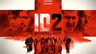 ID2 Shadwell Army Official Trailer HD 2016