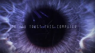 Do You Trust This Computer 2018