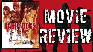 RABID DOGS 1974  Movie Review