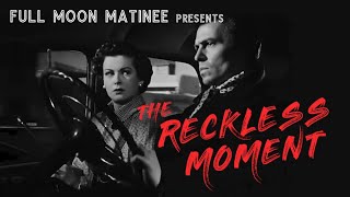 THE RECKLESS MOMENT 1949  James Mason Joan Bennett  NO ADS  Film Noir  Crime Drama