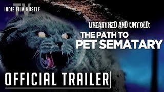 Unearthed  Untold The Path to Pet Sematary  Official Trailer  Now Streaming on IFHTV