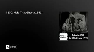 230 Hold That Ghost 1941